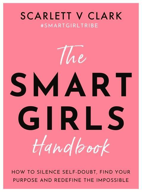 Cover: 9781789562279 | The Smart Girls Handbook | Scarlett V Clark | Taschenbuch | Englisch