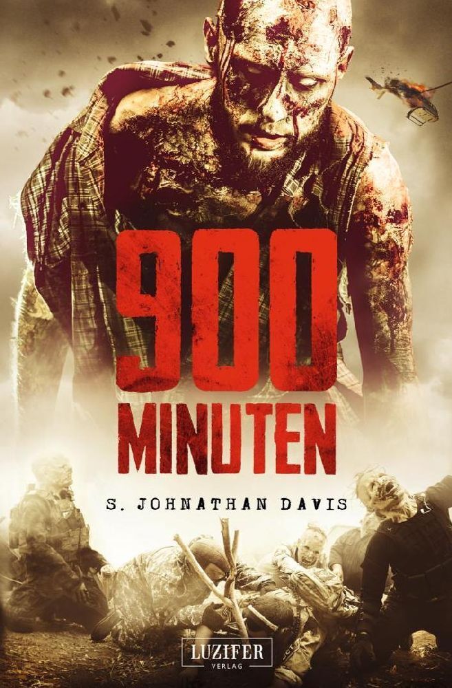 Cover: 9783958357907 | 900 MINUTEN | Zombie-Thriller | S. Johnathan Davis | Taschenbuch