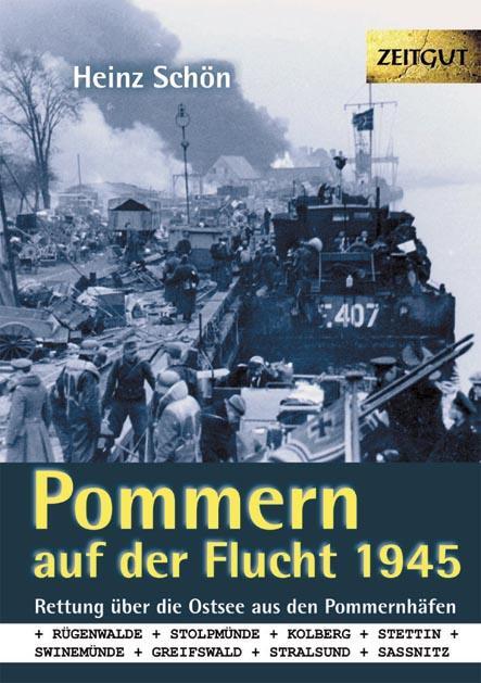 Cover: 9783866142701 | Pommern auf der Flucht 1945 | Heinz Schön | Taschenbuch | Deutsch