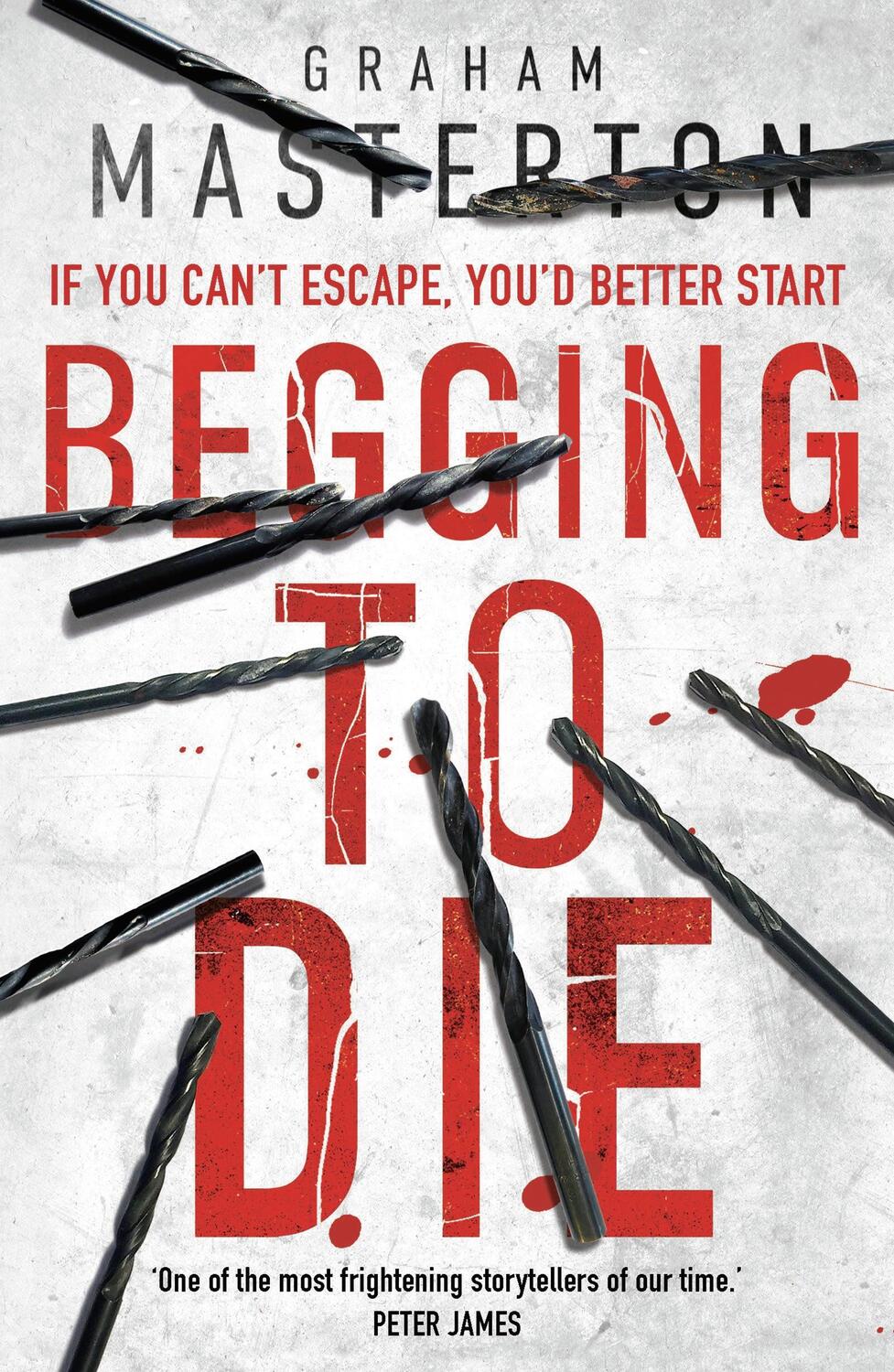 Cover: 9781784976491 | Begging to Die | Graham Masterton | Taschenbuch | Englisch | 2019