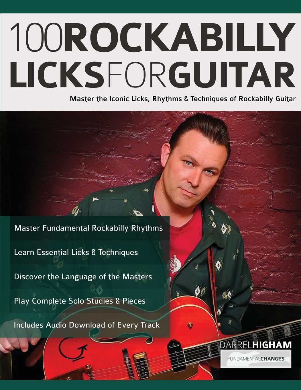 Cover: 9781789332186 | 100 Rockabilly Licks For Guitar | Darrel Higham (u. a.) | Taschenbuch