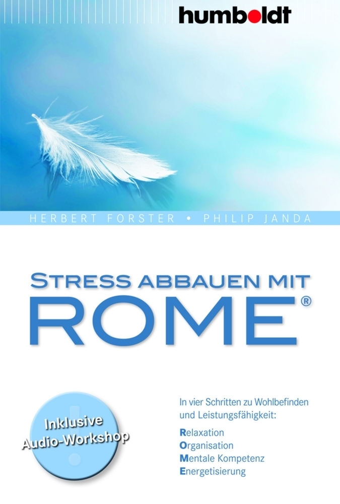 Cover: 9783869104904 | Stress abbauen mit ROME®, m. Audio-CD | Herbert Forster (u. a.) | Buch