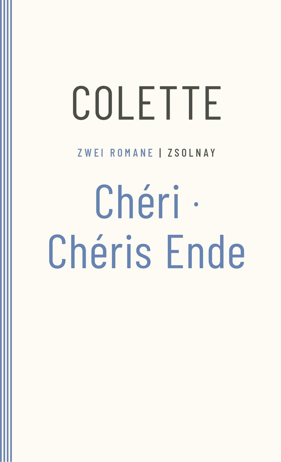 Cover: 9783552072602 | Chéri / Chéris Ende | Zwei Romane | Colette | Taschenbuch | Paperback