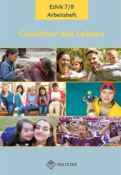 Cover: 9783967210163 | Gesichter des Lebens_Neubearbeitung | Arbeitshefte Ethik Klassen 7/8