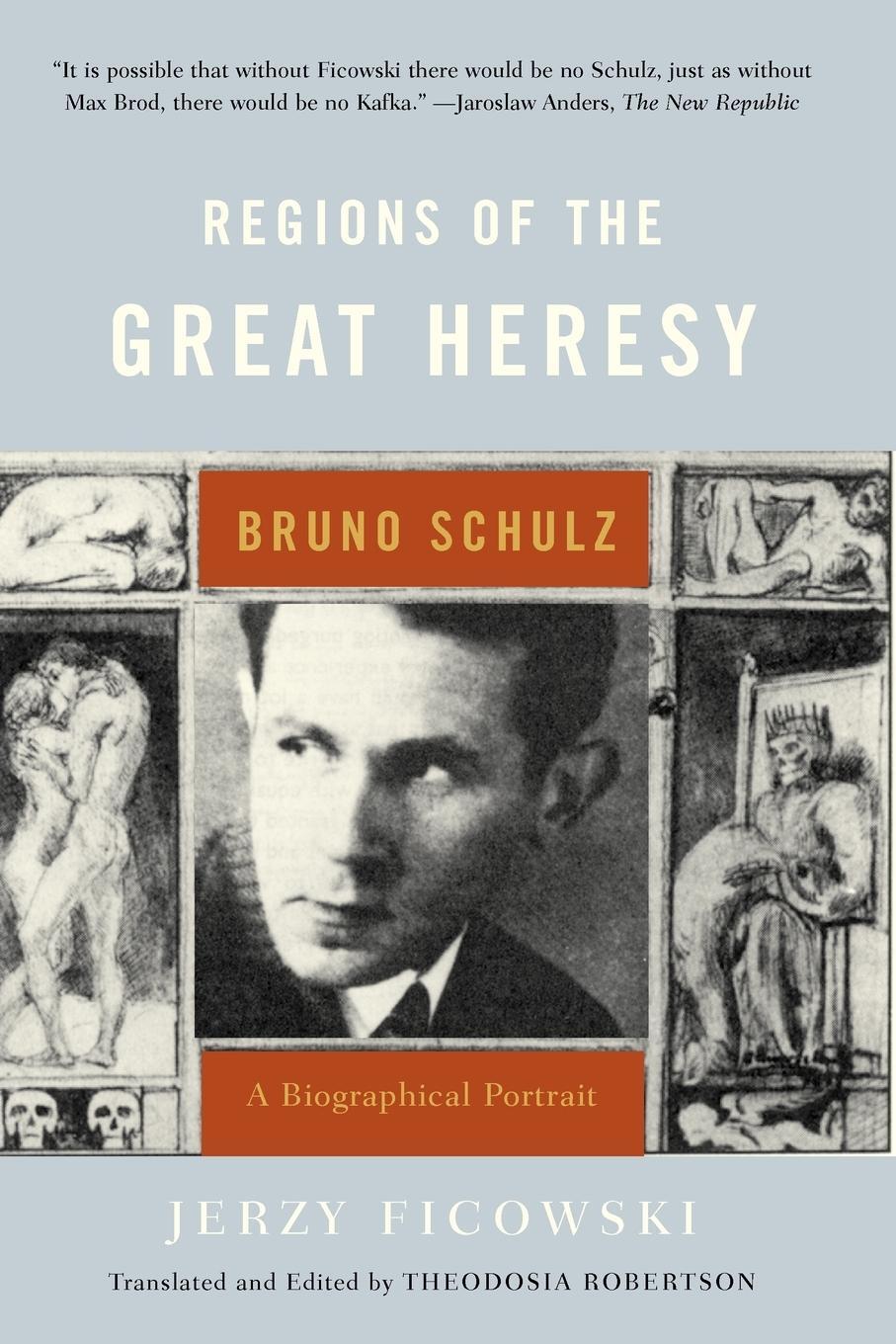 Cover: 9780393325478 | Regions of the Great Heresy | Bruno Schulz, a Biographical Portrait