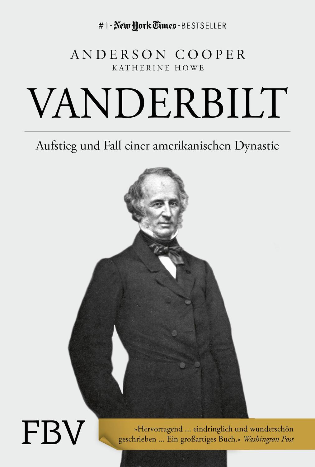 Cover: 9783959725965 | Vanderbilt | Aufstieg und Fall einer amerikanischen Dynastie | Buch