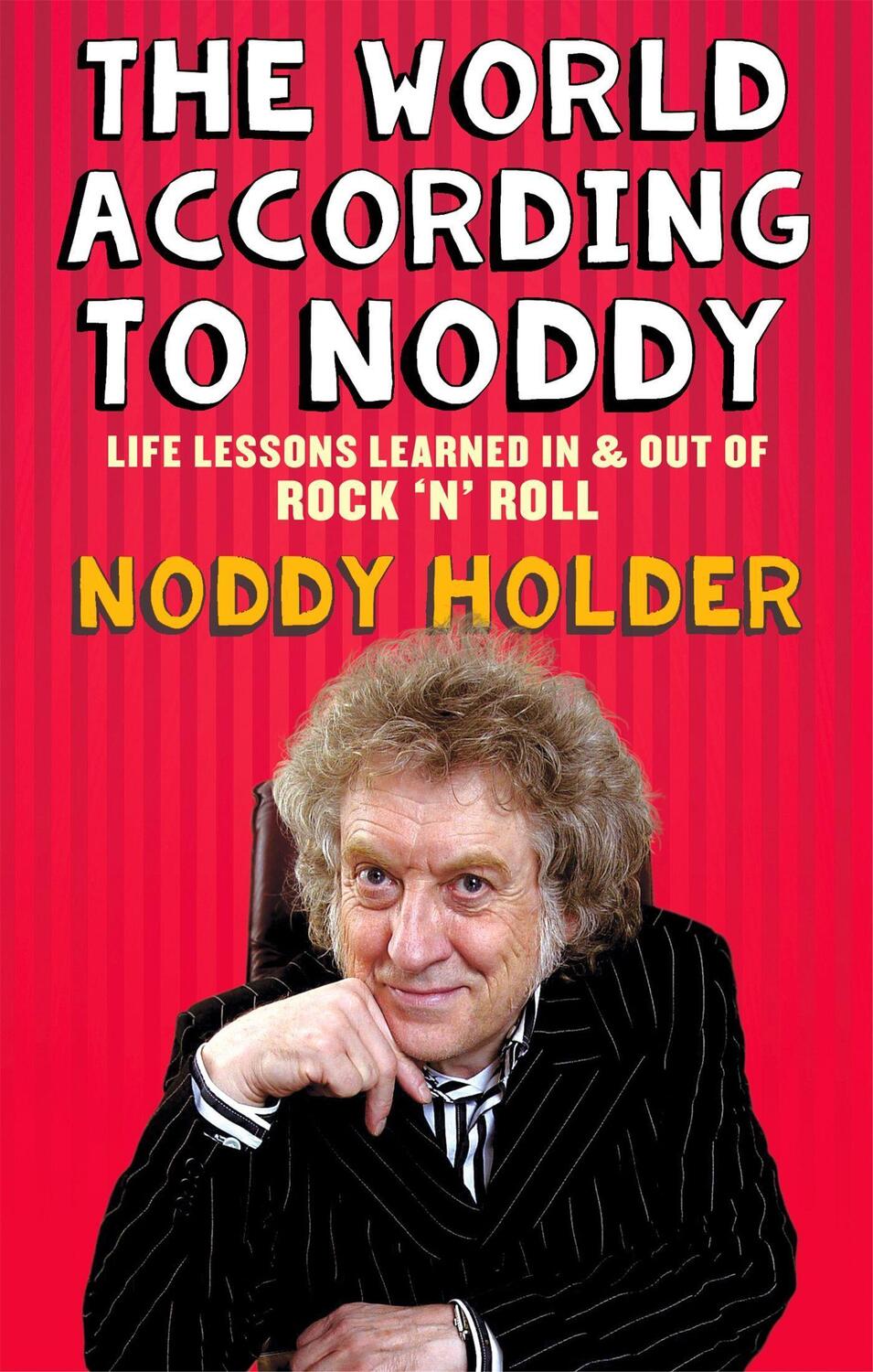 Cover: 9781472119674 | The World According To Noddy | Noddy Holder | Taschenbuch | Englisch
