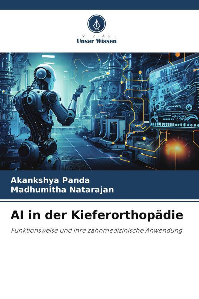 Cover: 9786207359707 | AI in der Kieferorthopädie | Akankshya Panda (u. a.) | Taschenbuch