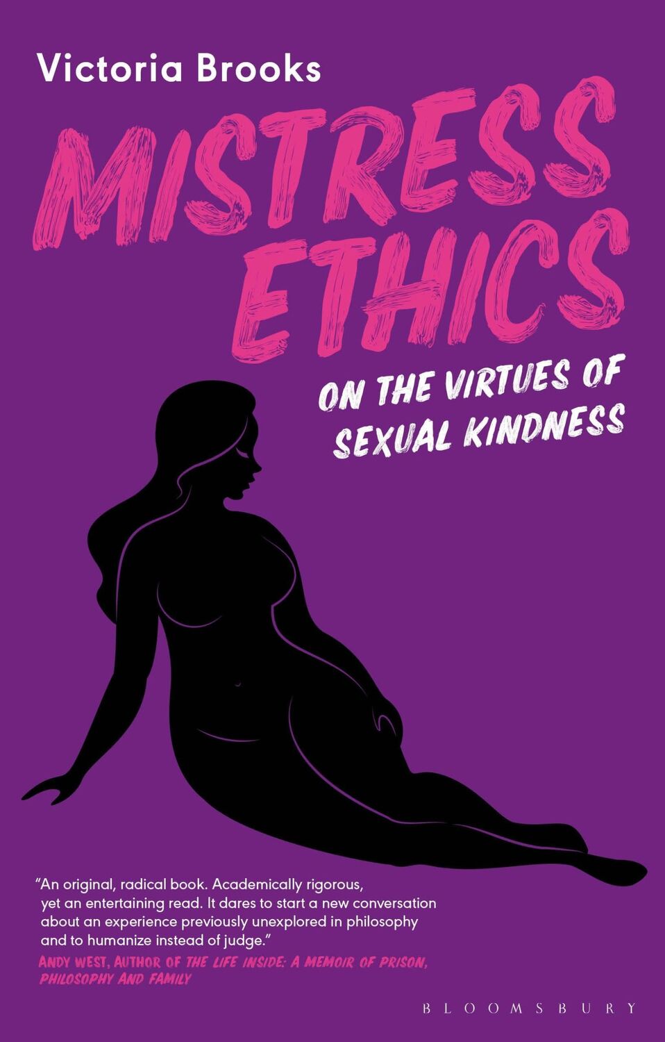 Cover: 9781350195738 | Mistress Ethics | On the Virtues of Sexual Kindness | Victoria Brooks