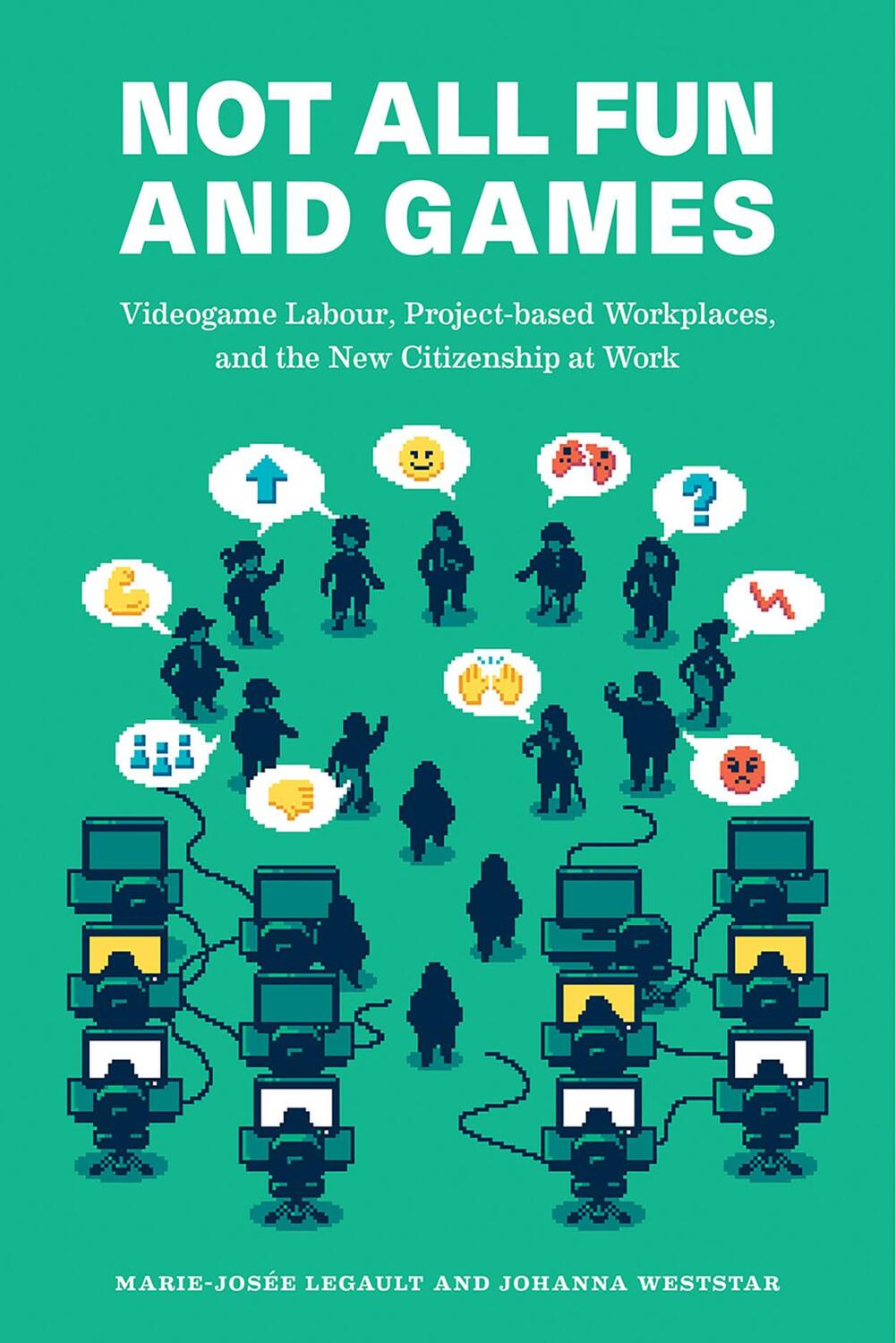 Cover: 9781988111490 | Not All Fun and Games | Johanna Weststar (u. a.) | Taschenbuch | 2024