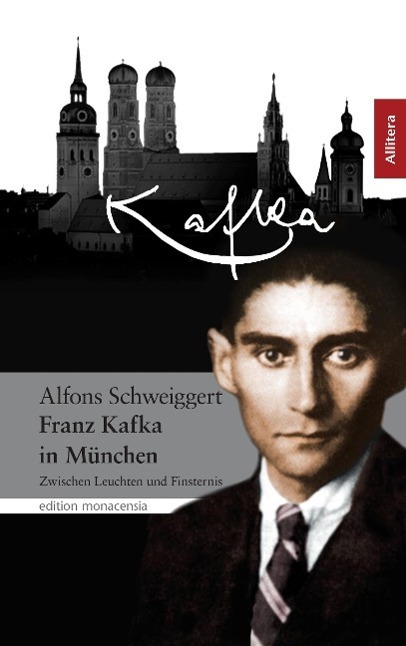 Cover: 9783865202703 | Franz Kafka in München | Zwischen Leuchten und Finsternis | Buch