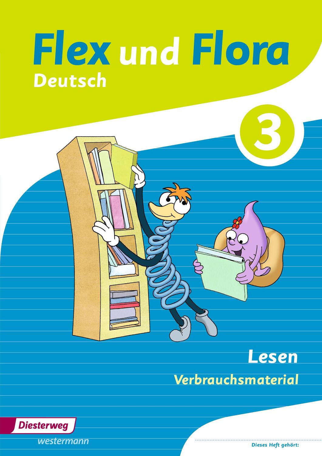 Cover: 9783425145303 | Flex und Flora 3. Heft Lesen: Verbrauchsmaterial | Broschüre | Deutsch