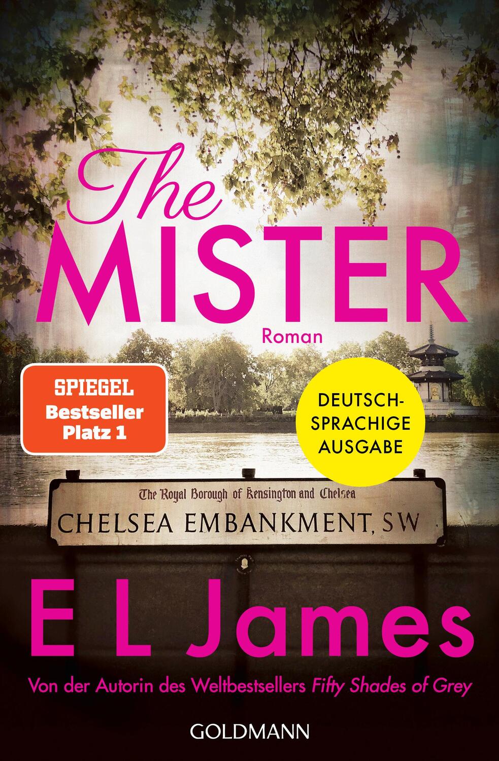 Cover: 9783442490240 | The Mister | Roman - Deutschsprachige Ausgabe | E L James | Buch