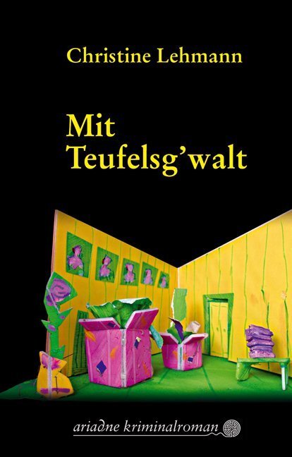 Cover: 9783867541794 | Mit Teufelsg'walt | Ariadne Kriminalroman. Originalausgabe | Lehmann