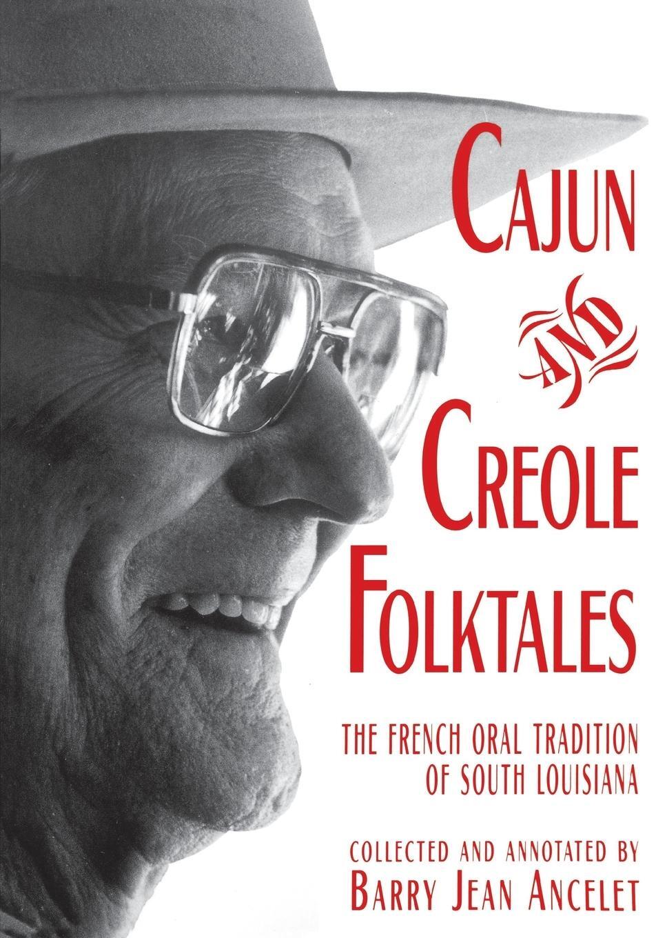 Cover: 9780878057092 | Cajun and Creole Folktales | Barry Jean Ancelet | Taschenbuch | 1994