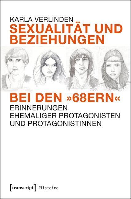 Cover: 9783837629743 | Sexualität und Beziehungen bei den '68ern' | Karla Verlinden | Buch