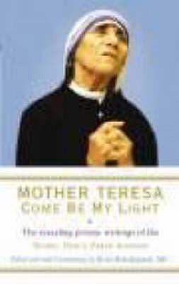 Cover: 9781846041303 | Mother Teresa: Come Be My Light | Brian Kolodiejchuk (u. a.) | Buch