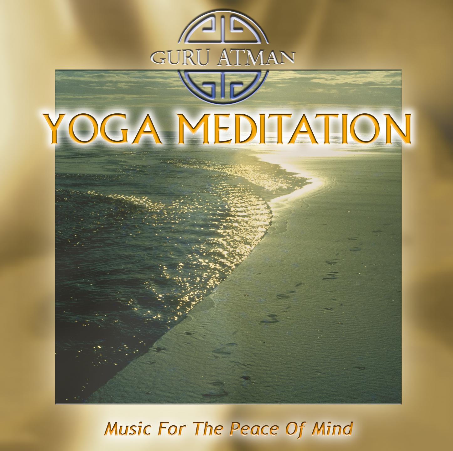 Cover: 4029378070404 | Yoga Meditation-Music For The Peace Of Mind-Remast | Guru Atman | CD
