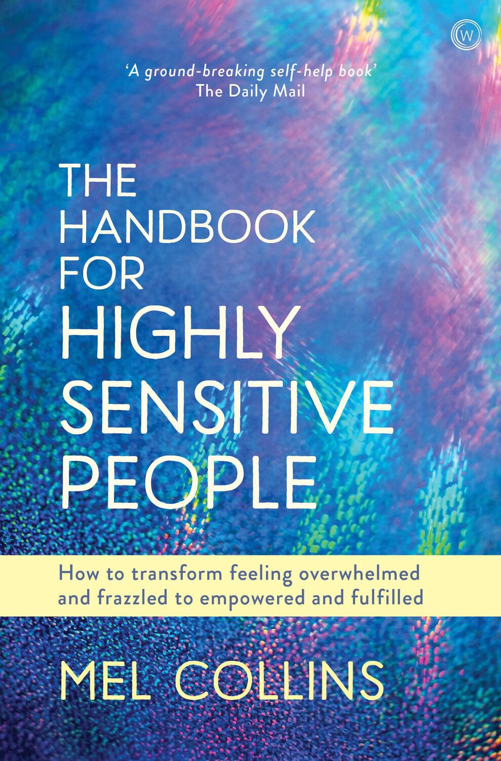 Cover: 9781786782090 | The Handbook for Highly Sensitive People | Mel Collins | Taschenbuch