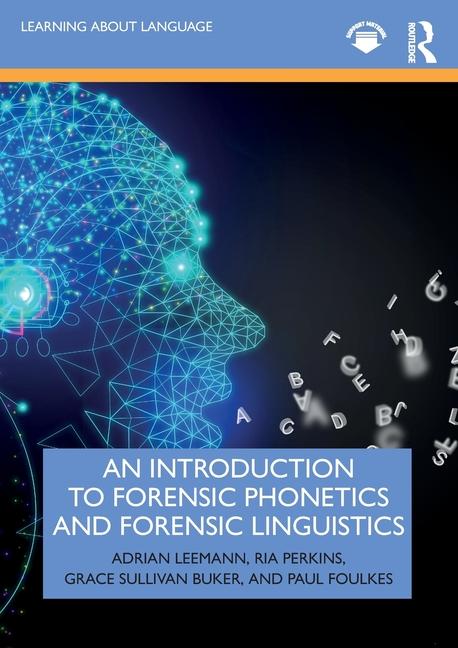 Cover: 9780367616571 | An Introduction to Forensic Phonetics and Forensic Linguistics | Buch