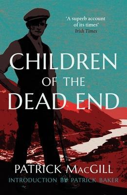 Cover: 9781780277646 | Children of the Dead End | Patrick Macgill | Taschenbuch | Englisch