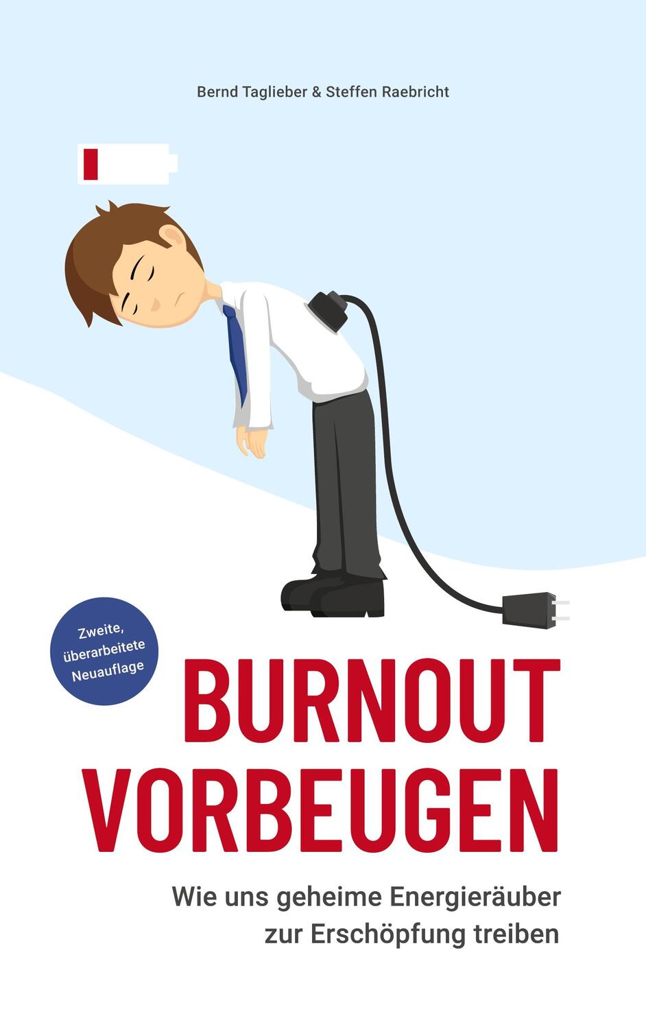 Cover: 9783751980050 | Burnout vorbeugen | Bernd Taglieber (u. a.) | Taschenbuch