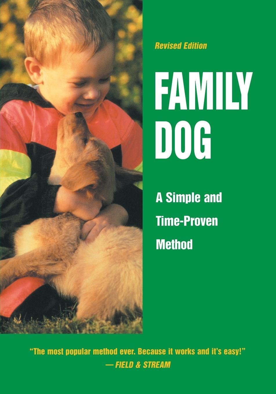 Cover: 9781641137041 | Family Dog | A Simple and Time-Proven Method | Richard A. Wolters