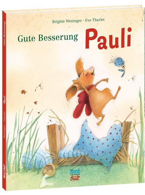 Cover: 9783314102455 | Gute Besserung Pauli | Brigitte Weninger | Buch | 32 S. | Deutsch