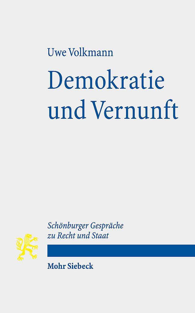 Cover: 9783161641183 | Demokratie und Vernunft | Uwe Volkmann | Taschenbuch | VIII | Deutsch