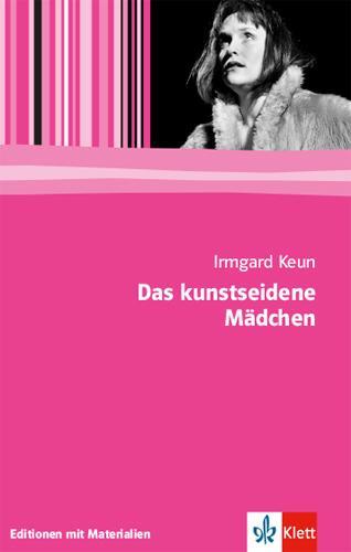 Cover: 9783123511417 | Das kunstseidene Mädchen | Editionen mit Materialien | Irmgard Keun
