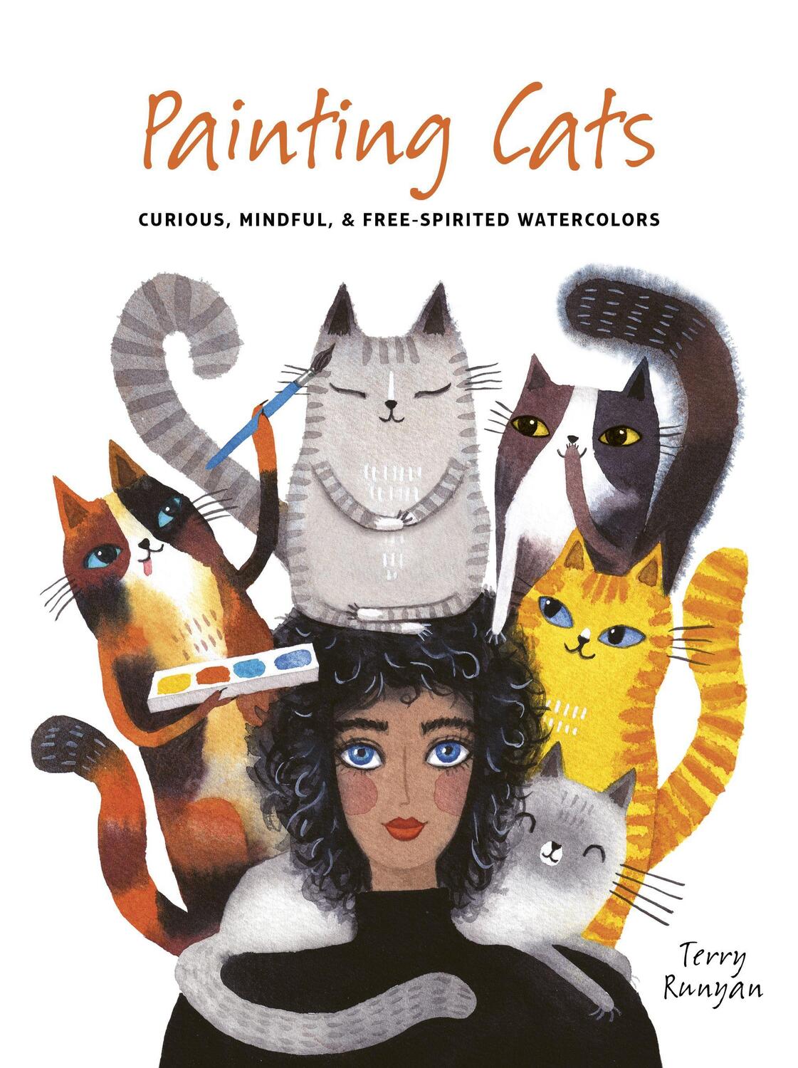 Cover: 9780711285347 | Painting Cats | Curious, Mindful &amp; Free-Spirited Watercolors | Runyan