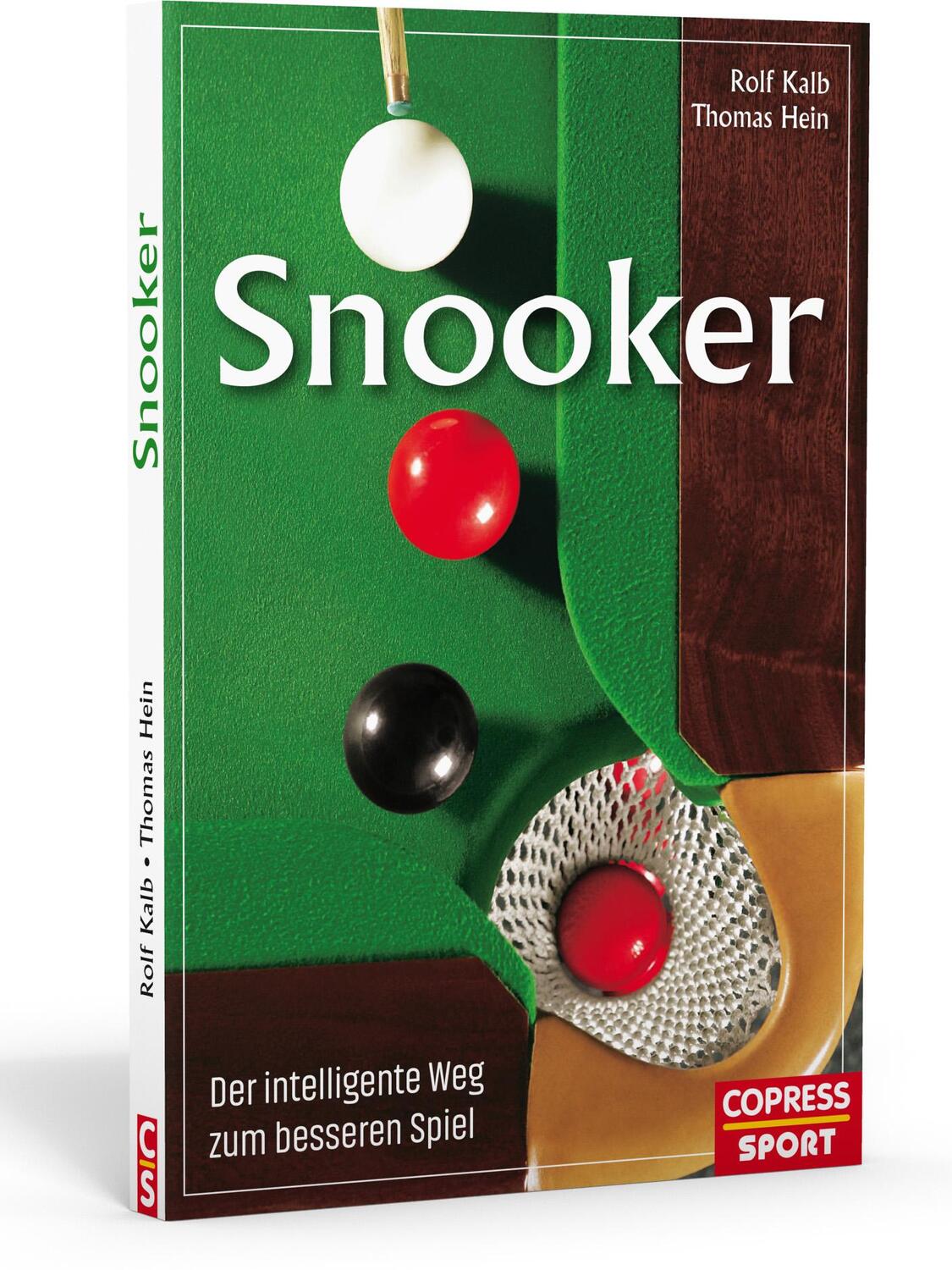 Cover: 9783767912564 | Snooker | Der intelligente Weg zum besseren Spiel | Rolf Kalb (u. a.)