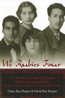 Cover: 9780930872847 | We Rubies Four: The Memoirs of Claire Ray Harper (Khair-un-nisa...