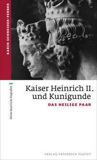 Cover: 9783791733548 | Kaiser Heinrich II. und Kunigunde | Das heilige Paar | Taschenbuch
