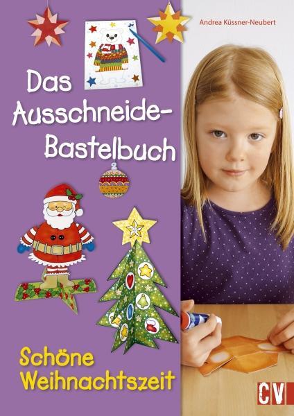Cover: 9783838836966 | Das Ausschneide-Bastelbuch Schöne Weihnachtszeit | Küssner-Neubert