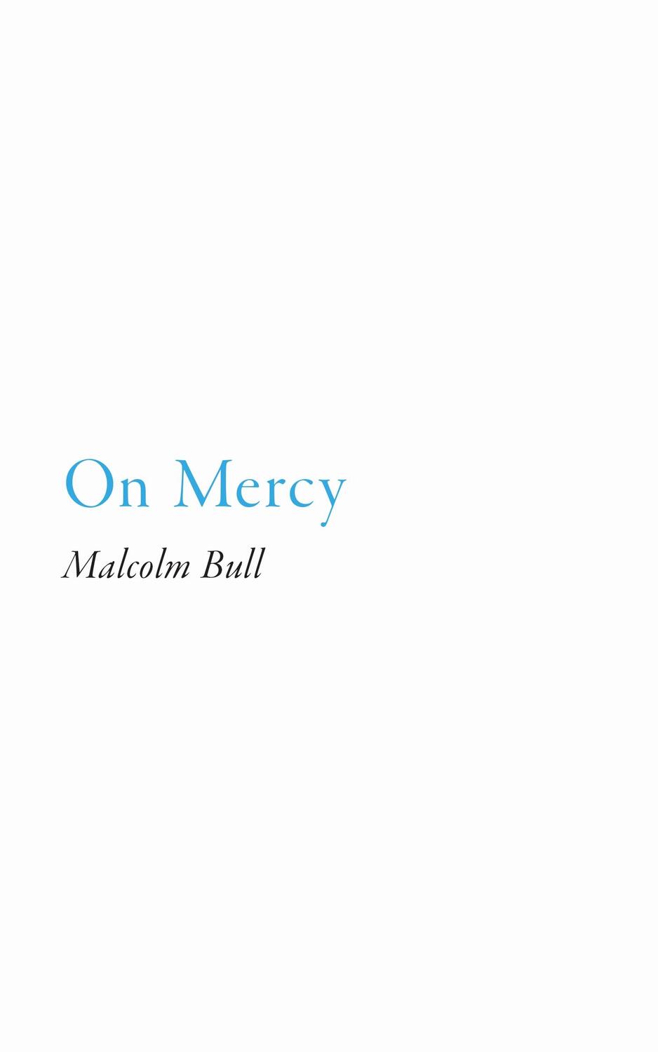 Cover: 9780691217451 | On Mercy | Malcolm Bull | Taschenbuch | Kartoniert / Broschiert | 2021
