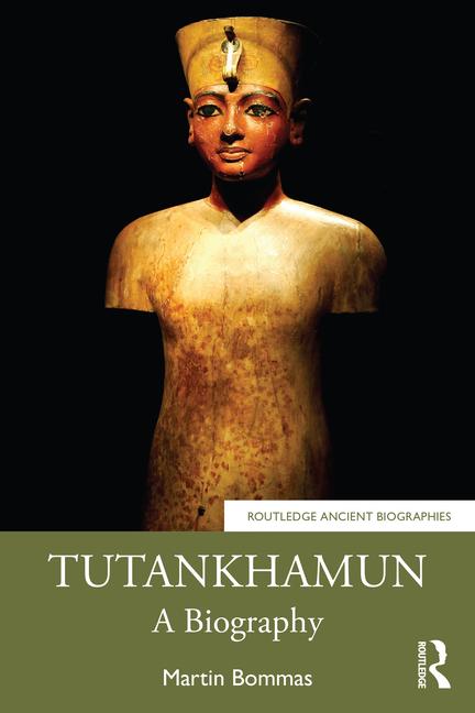 Cover: 9780415748704 | Tutankhamun | A Biography | Martin Bommas | Taschenbuch | Englisch