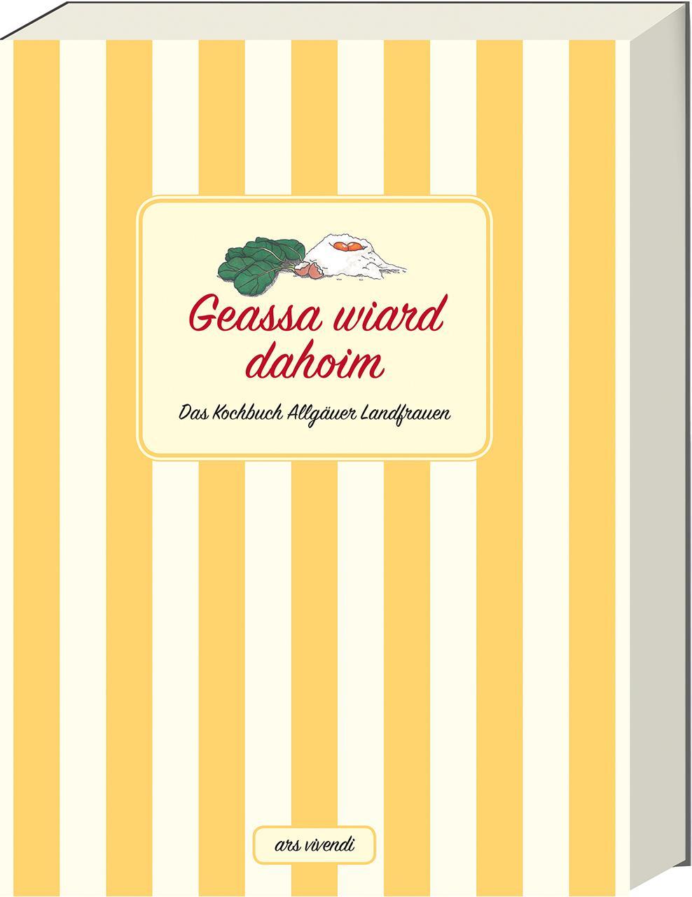 Cover: 9783747200049 | Geassa wiard dahoim | Das Kochbuch Allgäuer Landfrauen | Taschenbuch