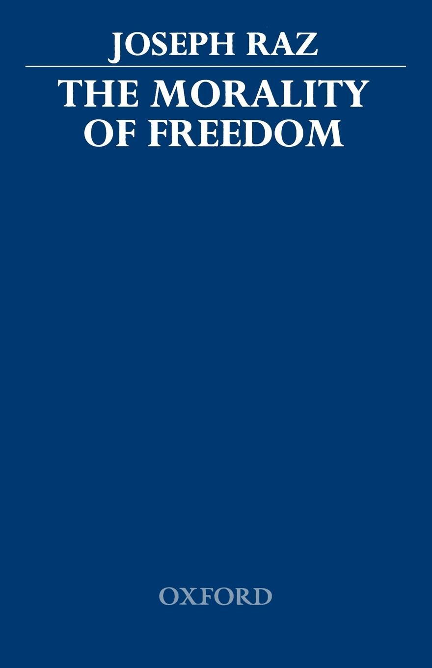 Cover: 9780198248071 | The Morality of Freedom | Joseph Raz | Taschenbuch | Englisch | 1988