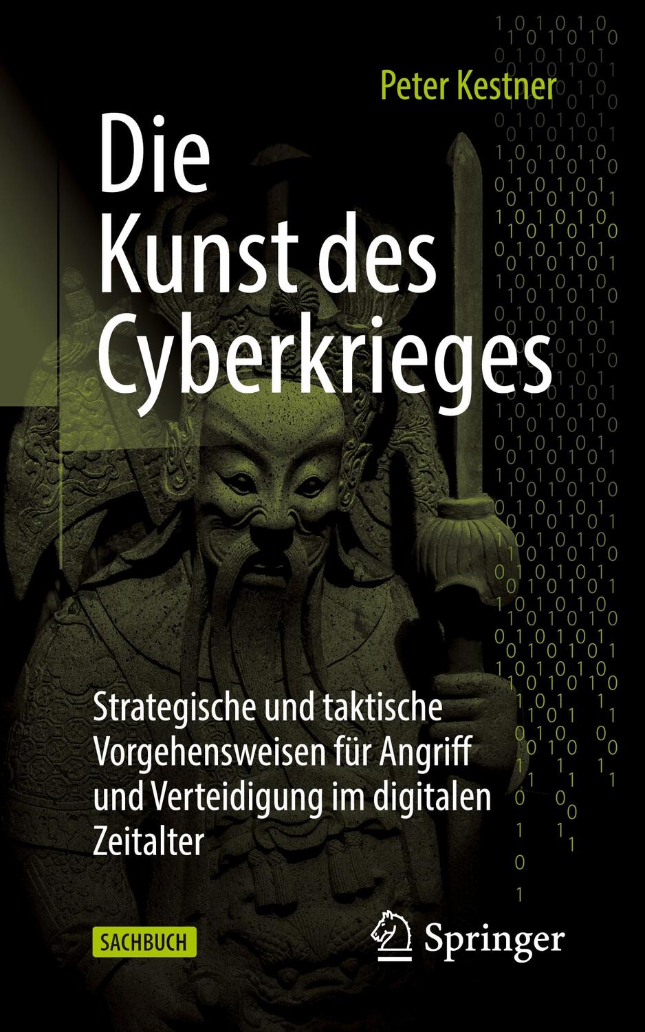 Cover: 9783658400576 | Die Kunst des Cyberkrieges | Peter Kestner | Taschenbuch | Paperback