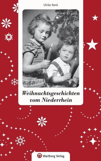 Cover: 9783831327478 | Weihnachtsgeschichten vom Niederrhein | Ulrike Renk | Buch | 2015