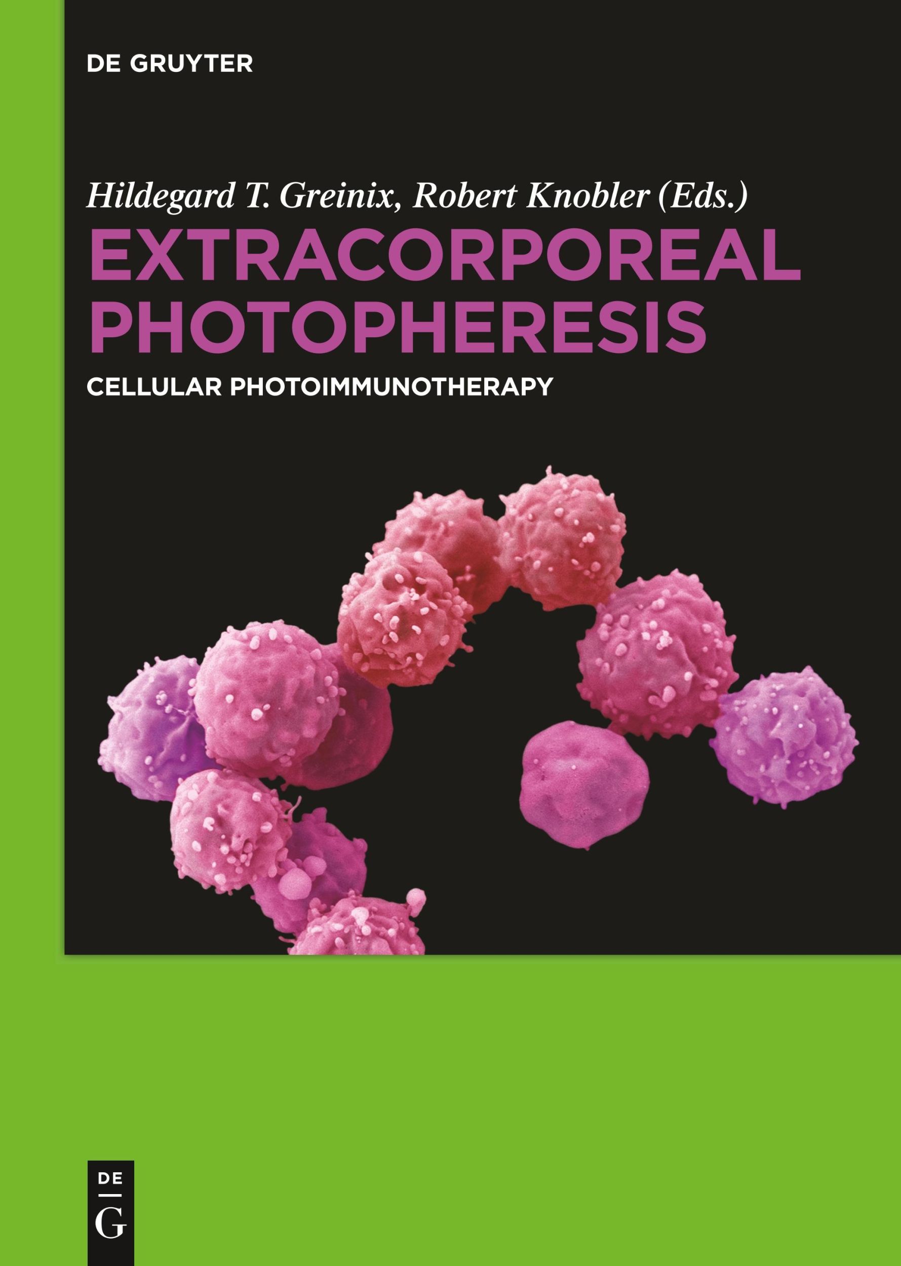 Cover: 9783110275940 | Extracorporeal Photopheresis | Cellular Photoimmunotherapy | Buch