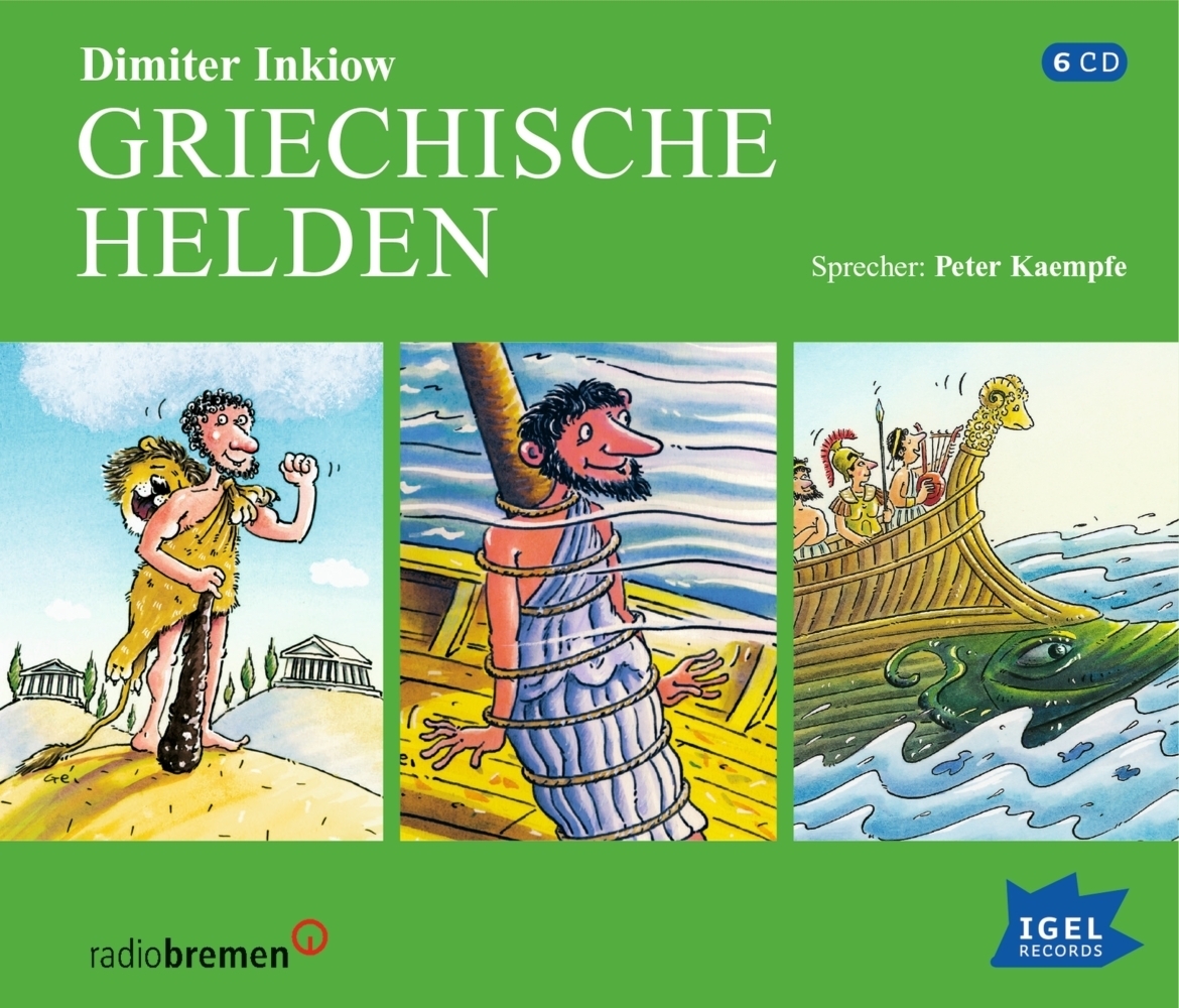 Cover: 9783731311706 | Griechische Helden, 6 Audio-CD | Dimiter Inkiow | Audio-CD | 304 Min.