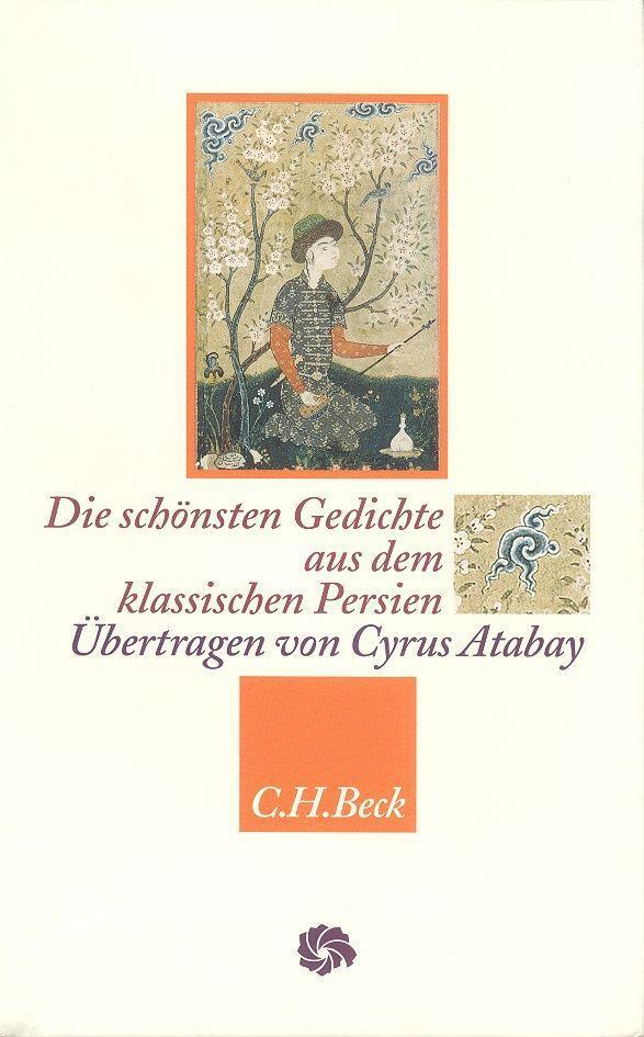 Cover: 9783406682285 | Die schönsten Gedichte aus dem klassischen Persien | Hafis (u. a.)