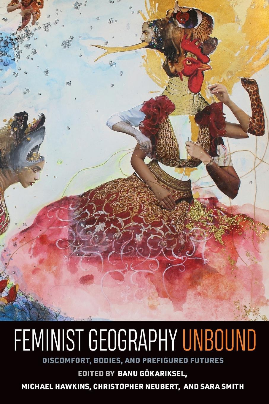Cover: 9781949199888 | Feminist Geography Unbound | Banu Görkariksel | Taschenbuch | Englisch