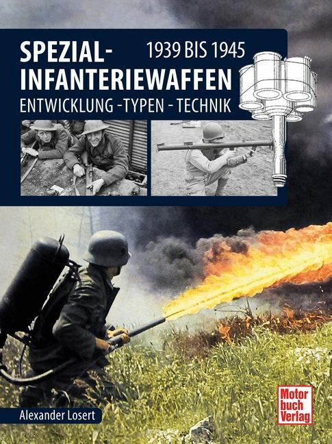 Cover: 9783613046047 | Spezial-Infanteriewaffen 1939 bis 1945 | Entwicklung - Typen - Technik