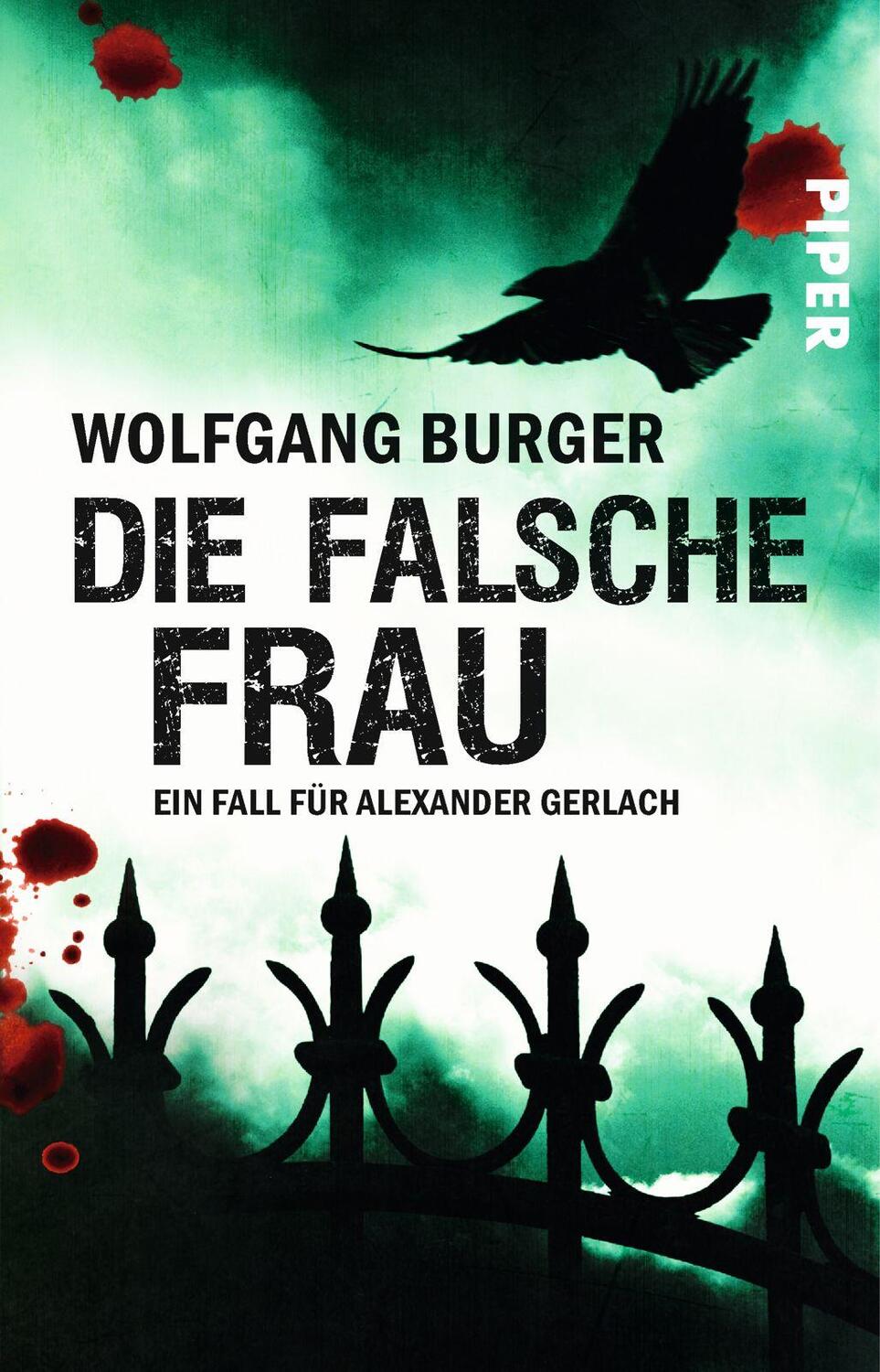 Cover: 9783492272582 | Die falsche Frau | Ein Fall für Alexander Gerlach | Wolfgang Burger