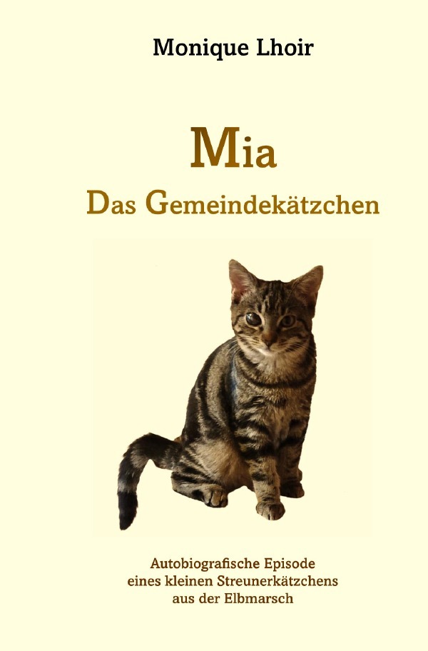 Cover: 9783818727833 | Mia - Das Gemeindekätzchen | Monique Lhoir | Taschenbuch | 248 S.