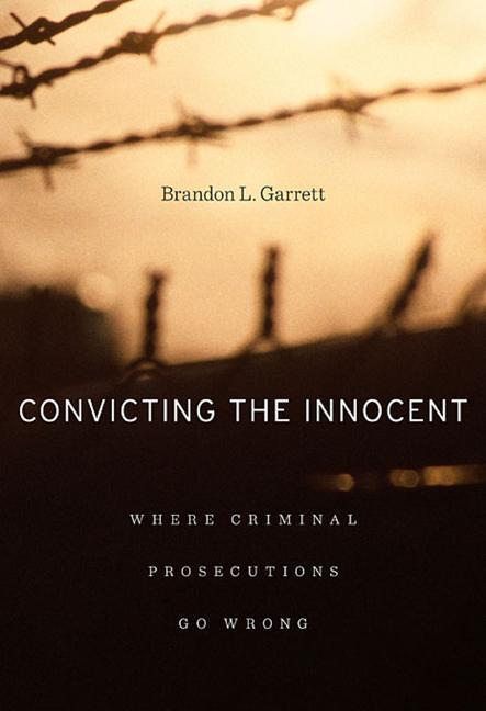 Cover: 9780674066113 | Convicting the Innocent | Where Criminal Prosecutions Go Wrong | Buch