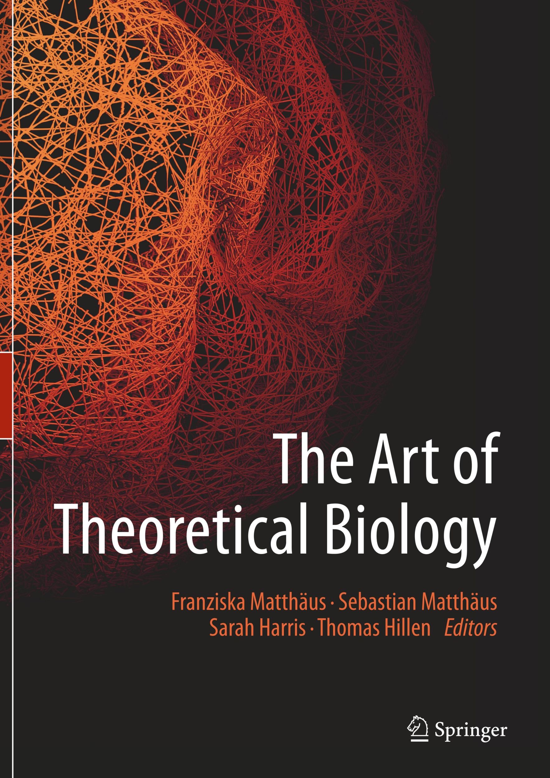 Cover: 9783030334734 | The Art of Theoretical Biology | Franziska Matthäus (u. a.) | Buch | x